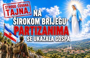 Strogo čuvana tajna: Na Širokom se partizanima ukazala Gospa