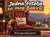 Jedna fotelja za mog Bakira!