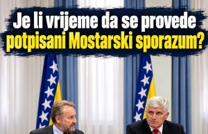 Je li vrijeme da se provede potpisani Mostarski sporazum?
